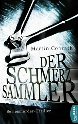 Der Schmerzsammler - Martin Conrath