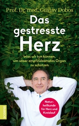 Das gestresste Herz -  Prof. Dr. med. Gustav Dobos
