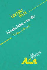 Nachricht von dir von Guillaume Musso (Lekt&uuml;rehilfe) -  Dominique Coutant-Defer,  derQuerleser
