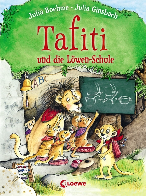 Tafiti und die L&ouml;wen-Schule (Band 12) - Julia Boehme