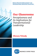 Our Glassrooms - Dhruva Trivedy
