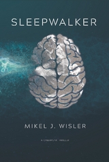Sleepwalker - Mikel J. Wisler
