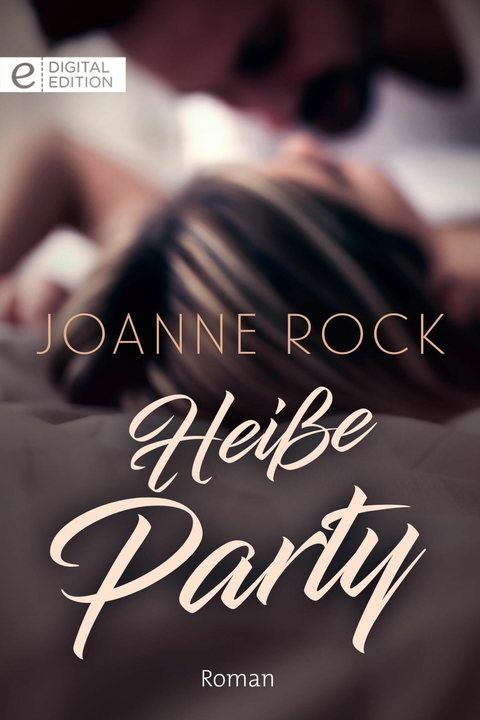 Hei&szlig;e Party - Joanne Rock