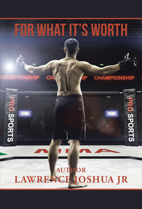 For What It’s Worth - Lawrence Joshua Jr