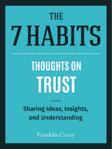 Thoughts on Trust -  Stephen R. Covey