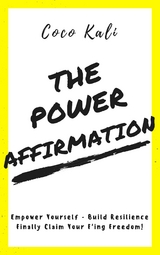 The Power Affirmation - Coco Kali