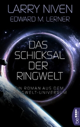 Das Schicksal der Ringwelt - Larry Niven, Edward M. Lerner