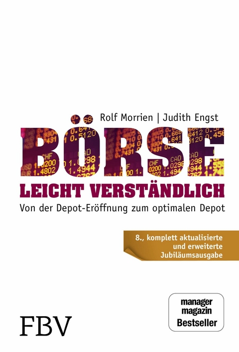 B&ouml;rse leicht verst&auml;ndlich - Jubil&auml;ums-Edition -  Judith Engst,  Rolf Morrien