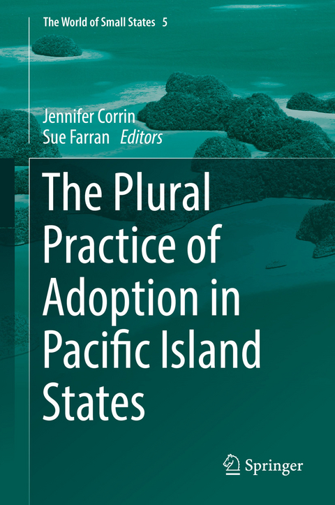 The Plural Practice of Adoption in Pacific Island States - 
