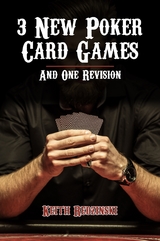 3 New Poker Card Games and 1 Revision - Keith Redzinski