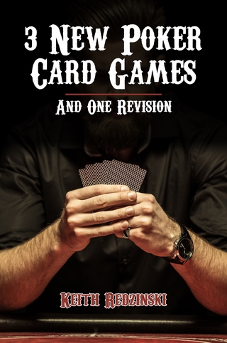 3 New Poker Card Games and 1 Revision