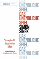Das unendliche Spiel -  Simon Sinek