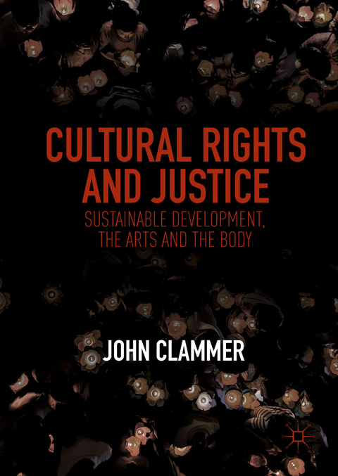 Cultural Rights and Justice - John Clammer