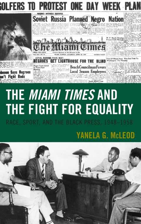 Miami Times and the Fight for Equality -  Yanela G. McLeod