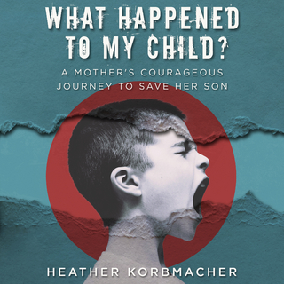 What Happened to My Child?