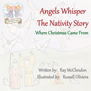 Angels Whisper the Nativity Story
