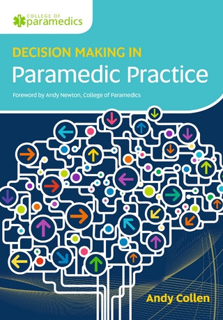 Decision Making in Paramedic Practice