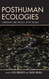 Posthuman Ecologies - 