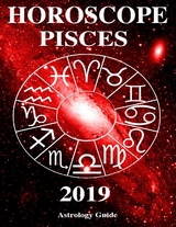 Horoscope 2019 - Pisces -  Astrology Guide