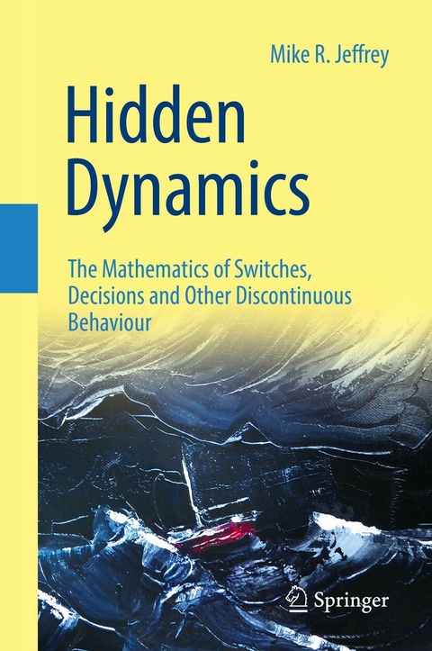 Hidden Dynamics - Mike R. Jeffrey
