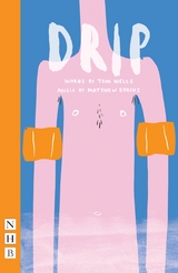 Drip -  Tom Wells