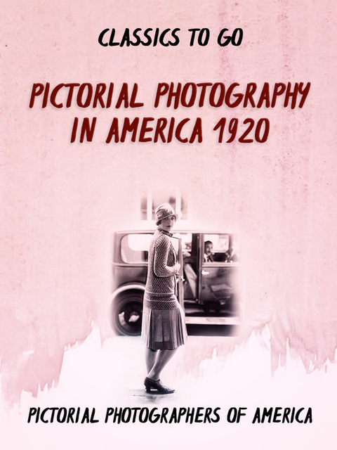 Pictorial Photography in America 1920 -  Various