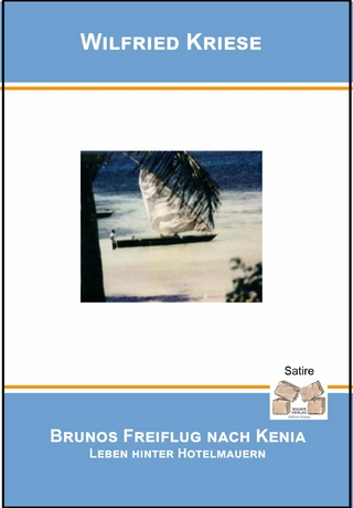 Brunos Freiflug nach Kenia