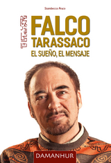 Falco Tarassaco. El Sueno, El Mensaje -  Stambecco Pesco