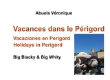 Vacances dans le P&eacute;rigord - Abuela V&eacute;ronique