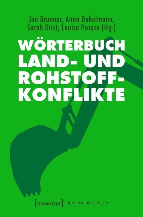 W&ouml;rterbuch Land- und Rohstoffkonflikte - 