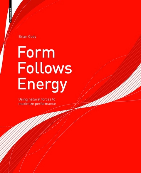 Form Follows Energy - Brian Cody