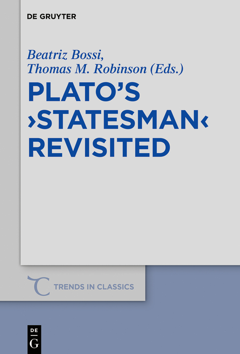 Plato&rsquo;s &rsaquo;Statesman&lsaquo; Revisited - 