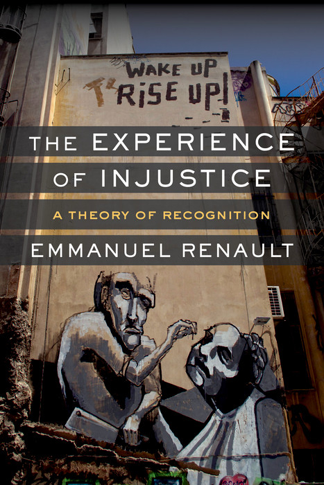 The Experience of Injustice - Emmanuel Renault