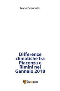 Differenze climatiche fra Piacenza e Rimini nel Gennaio 2018
