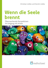Wenn die Seele brennt -  Christian Lüdke,  Kerstin Lüdke