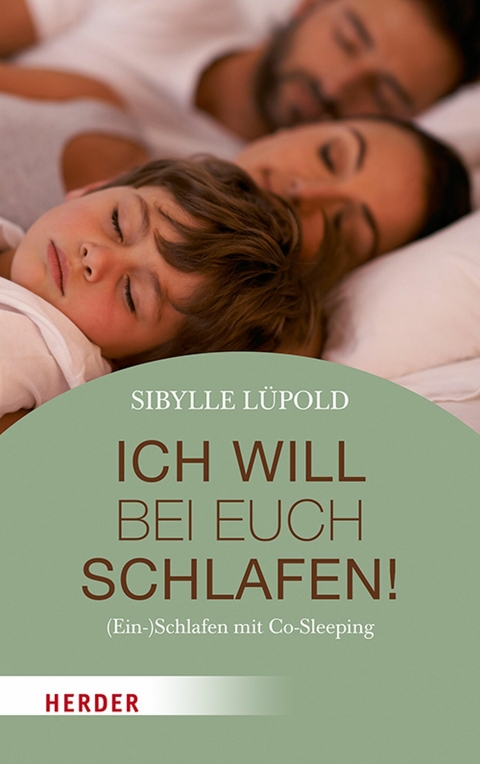 Ich will bei euch schlafen! - Sibylle L&uuml;pold