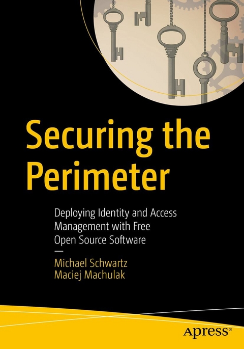 Securing the Perimeter - Michael Schwartz, Maciej Machulak