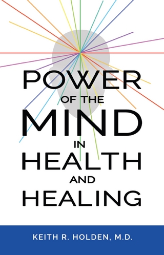 Power of the Mind in Health and Healing