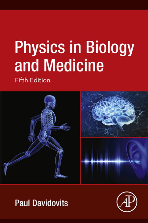 Physics in Biology and Medicine -  Paul Davidovits