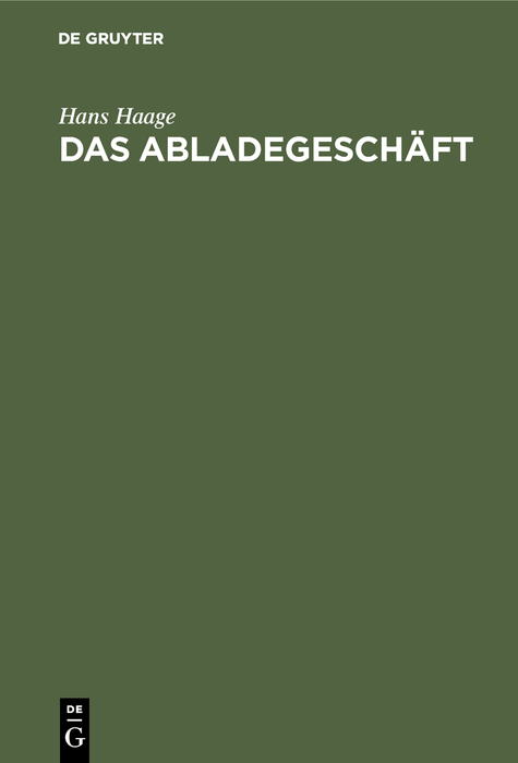 Das Abladegesch&auml;ft - Hans Haage