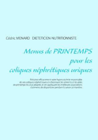 Menus de printemps pour les coliques néphrétiques uriques