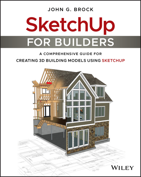 SketchUp for Builders - John G. Brock