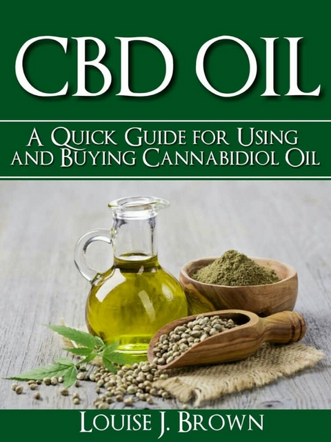 CBD Oil - Louise J. Brown