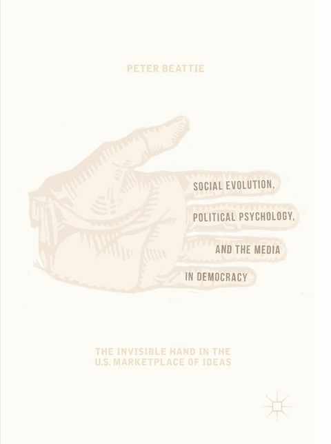 Social Evolution, Political Psychology, and the Media in Democracy - Peter Beattie