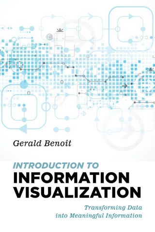 Introduction to Information Visualization
