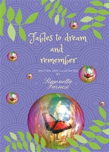 Fables to dream and remember - Simonetta Farnesi