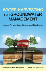 Water Harvesting for Groundwater Management - Partha Sarathi Datta