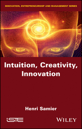 Intuition, Creativity, Innovation - Henri Samier
