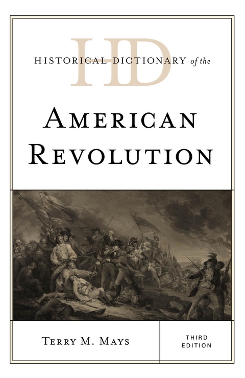 Historical Dictionary of the American Revolution -  Terry M. Mays