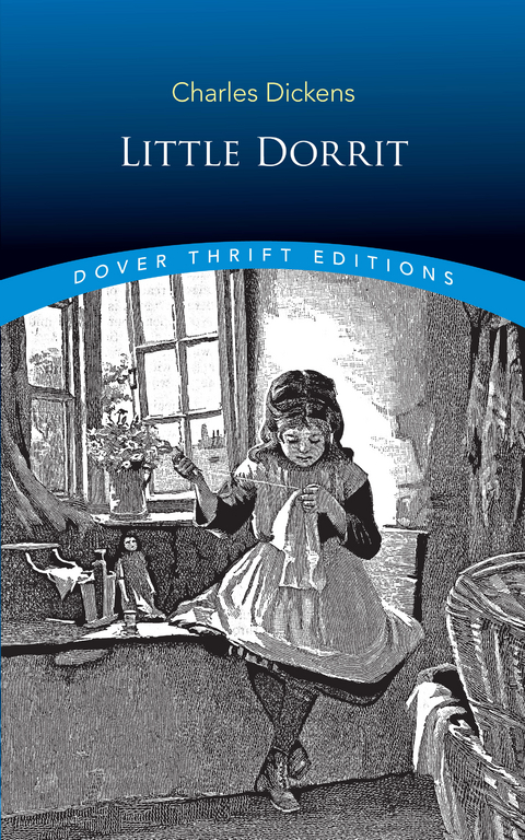 Little Dorrit -  Charles Dickens